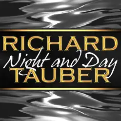 Night and Day - Richard Tauber Night and Day - Richard Tauber