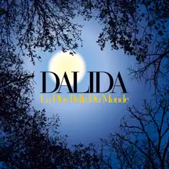 La plus belle du monde - Dalida