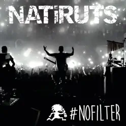 #NOFILTER (Ao Vivo) - Natiruts