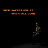 Nick Waterhouse - Say I Wanna Know