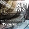 Trains (Spark7 Remix) - Zaa lyrics