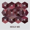 Hold Me - Single