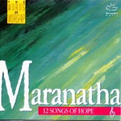 Maranatha - 12 Songs of Hope artwork