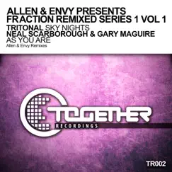 Allen & Envy Presents Fraction Remixed Series 1, Vol. 1 - Single by Tritonal, Neal Scarborough & Gary Maguire album reviews, ratings, credits