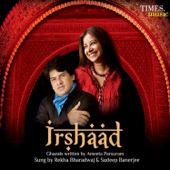 Irshaad - Rekha Bhardwaj, Sudeep Banerjee & Ameeta Parsuram