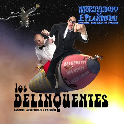Mortadelo y Filemon - Single - Los Delinqüentes