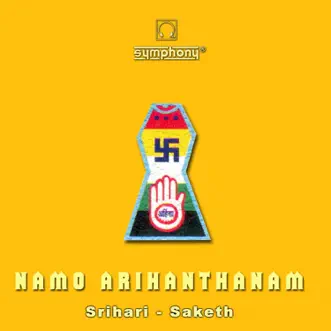 Namo Arihantanam by Srihari & Saket album reviews, ratings, credits