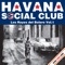Bonito y Sabroso - Havana Social Club lyrics