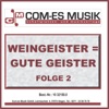 Wein-Geister = Gute Geister, Folge 2