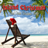 Island Christmas: Steel Drum Christmas Songs (Caribbean Christmas) - Caribbean Island Steel Drum Troupe