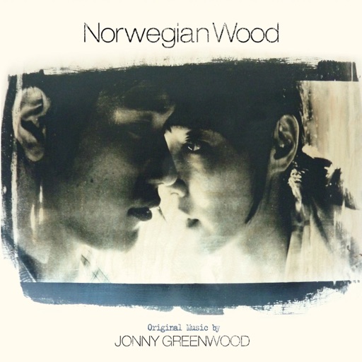 Jonny Greenwood - Norwegian Wood (Original Soundtrack)