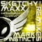 Sketchy Maxx (Orbatak Remix) - Mark Instinct lyrics