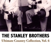 The Stanley Brothers - Are You Tired of Me Darling?