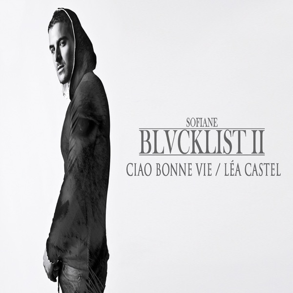 Ciao bonne vie (feat. Léa Castel) - Single - Sofiane