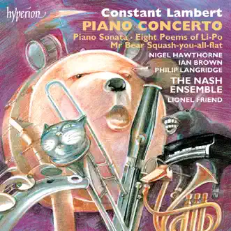 Lambert: Piano Concerto & Other Works by The Nash Ensemble & Lionel Friend album reviews, ratings, credits