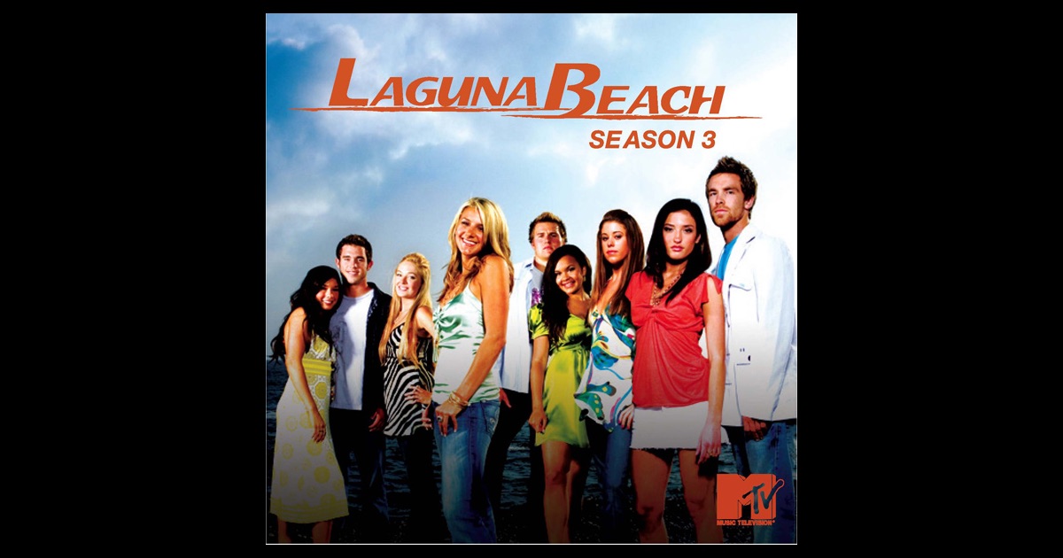 Laguna Beach, Season 3 on iTunes
