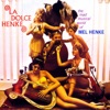 La Dolce Henke - The Mad Musical World of Mel Henke