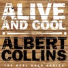 Alive and Cool