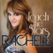 Touch the Stars - Rachele Lynae lyrics