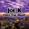 Free the Night (Tikos Groove Remix) - JOE K. lyrics