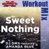 Sweet Nothing (feat. AMANDA BLUE) [Extended Workout Mix] - Single album lyrics, reviews, download