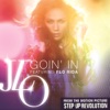 Goin' In (feat. Flo Rida) - Single, 2012