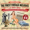 The Finest Vintage Melodies & Retro Tunes, Vol. 44, 2011