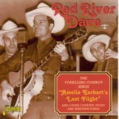 Red River Dave - Amelia Earhart's Last Flight