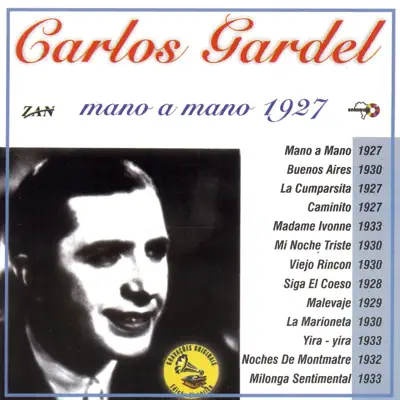 Mano a Mano (1927) - Carlos Gardel
