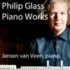 Philip Glass & Jeroen Van Veen, Piano Works album lyrics, reviews, download