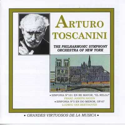 Grandes Virtuosos de la Música: Arturo Toscanini, Vol.2 - New York Philharmonic