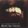 Bola de Nieve - Ay, Mamá Inés!