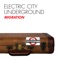 Super Love Starship - Electric City Underground lyrics