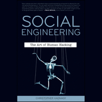 Paul Wilson (foreword) & Christopher Hadnagy - Social Engineering: The Art of Human Hacking (Unabridged) artwork