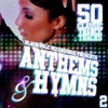 Black Hole Recordings Presents Anthems & Hymns 2