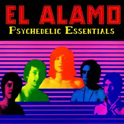 Psychedelic Essentials by El Álamo album reviews, ratings, credits