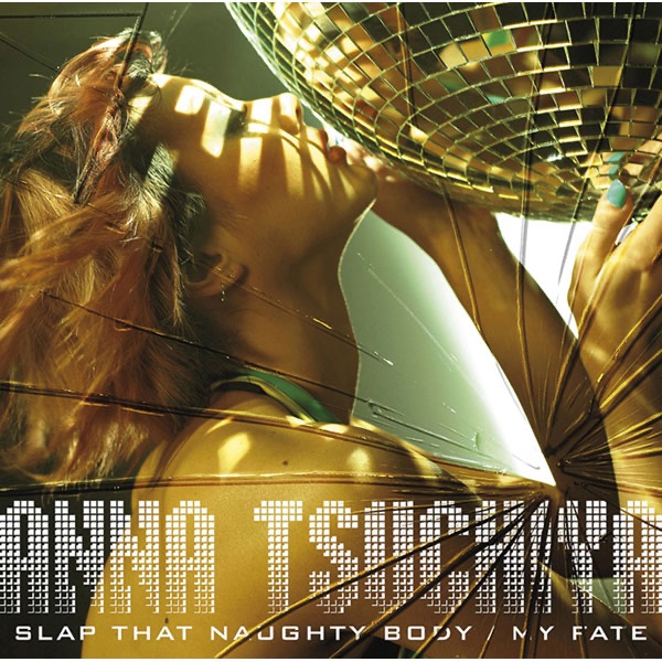 Anna Tsuchiya - Slap That Naughty Body