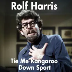 Tie Me Kangaroo Down Sport - EP - Rolf Harris