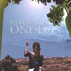 Bambú Station - Fya!