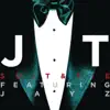 Suit & Tie featuring JAY Z (Radio Edit) - Single album lyrics, reviews, download