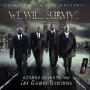 We Will Survive, 2013