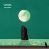 Crises (Super Deluxe Version)
