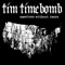 American Without Tears - Tim Timebomb lyrics