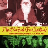 I Want You Back (For Christmas) [feat. The #1s] - Single