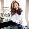 Prophetic Healing Songs for the Broken Places