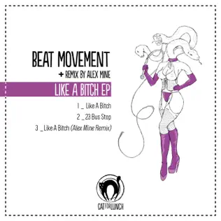 descargar álbum Beat Movement - Like a Bitch