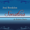 Sonatina de Rubén Darío (La Princesa Está Triste) - Jose Bordelon