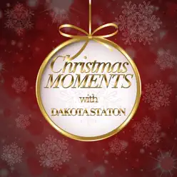 Christmas Moments With Dakota Staton - Dakota Staton Christmas Moments With Dakota Staton - Dakota Staton
