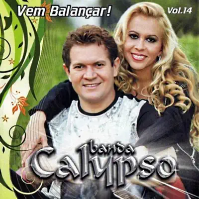 Calypso, Vol. 14 - Vem Balançar - Banda Calypso