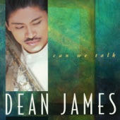 Dean James - Can We Talk?